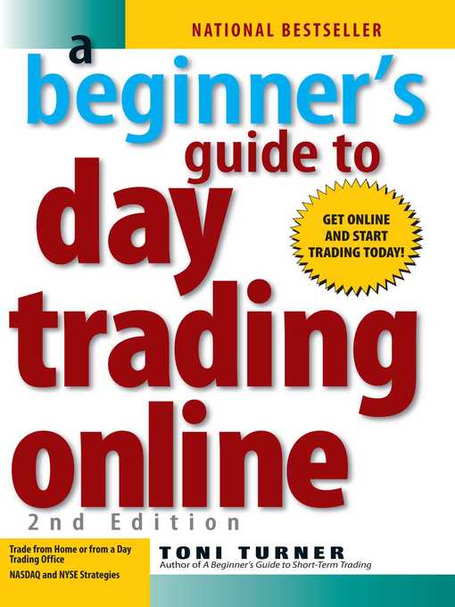 Title details for A Beginner's Guide to Day Trading Online by Toni Turner - Wait list